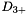 $D_{3+}$
